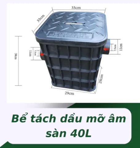Khám phá sự tiện lợi của bể tách dầu mỡ Ecoprotec âm sàn 40L